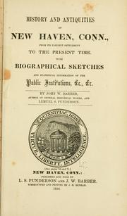 Cover of: History and antiquities of New haven, Conn.: from its earliest settlement to the present time.