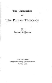 Cover of: The culmination of the Puritan theocracy