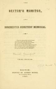 The sexton's monitor, and Dorchester cemetery memorial by Daniel Davenport