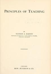 Cover of: Principles of teaching by Harvey, Nathan A.