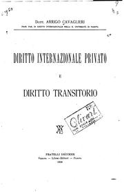 Cover of: Diritto internazionale privato e diritto transitorio. by Arrigo Cavaglieri, Arrigo Cavaglieri