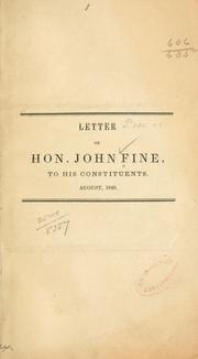 Cover of: Letter of Hon. John Fine: to his constituents. August, 1840.