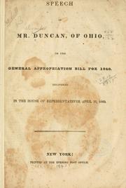 Cover of: Speech of Mr. Duncan, of Ohio, on the general appropriation bill for 1840. by Duncan, Alexander