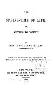 Cover of: The spring-time of life: or, Advice to youth.