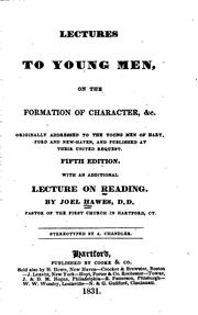 Cover of: Lectures to young men: on the formation of character, &c.