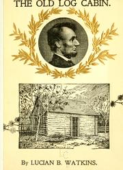 Cover of: The old log cabin.