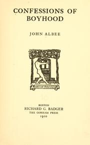 Cover of: Confessions of boyhood by John Albee