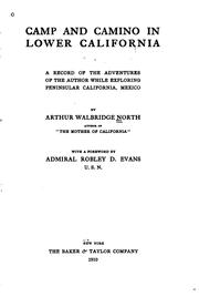 Camp and camino in Lower California by Arthur Walbridge North