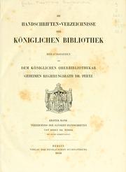 Cover of: Die Handschriften-verzeichnisse der Königlichen Bibliothek zu Berlin.