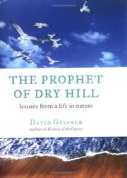 Cover of: The Prophet of Dry Hill: Lessons From a Life in Nature