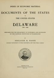 Cover of: Index of economic material in documents of the states of the United States: Delaware, 1789-1904. by Adelaide Rosalia Hasse