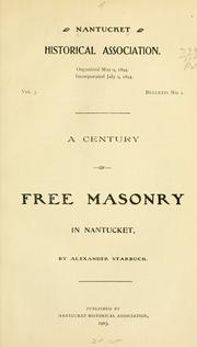 Cover of: A century of Free Masonry in Nantucket