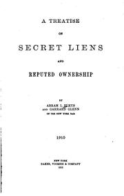 Cover of: A treatise on secret liens and reputed ownership