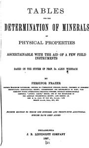 Cover of: Tables for the determination of minerals by physical properties ascertainable with the aid of a few field instruments: based on the system of the late Professor Doctor Albin Weisbach