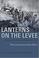 Cover of: Lanterns on the Levee