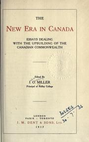 Cover of: The new era in Canada: essays dealing with the upbuilding of the Canadian Commonwealth.