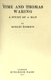 Cover of: Time and Thomas Waring: a study of a man