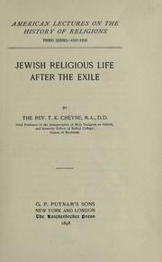 Cover of: Jewish religious life after the exile. by T. K. Cheyne