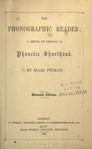 Cover of: The phonographic reader: a series of lessons in phonetic shorthand.