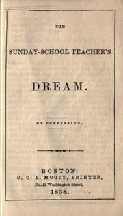 Cover of: The Sunday-school teacher's dream. by 