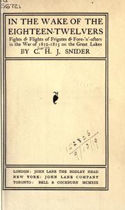 Cover of: In the wake of the eighteen-twelvers by C. H. J. Snider