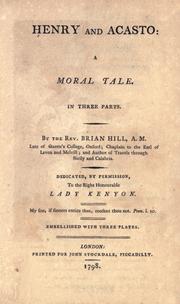 Cover of: Henry and Acasto: a moral tale.: In three parts.