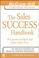 Cover of: The sales success handbook