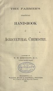 Cover of: The farmer's practical hand-book of agricultural chemistry by W. W. Memminger
