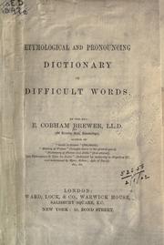 Cover of: Etymological and pronouncing dictionary of difficult words.