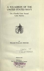 Cover of: A squadron of the United States Navy: on a friendly cruise around Latin America