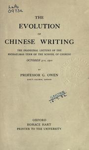 Cover of: The evolution of Chinese writing. by G. Owen