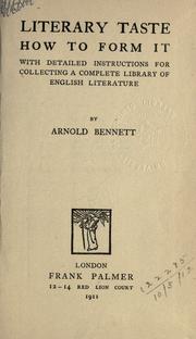 Cover of: Literary taste by Arnold Bennett