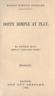 Cover of: Dotty Dimple at play