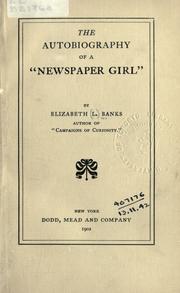 Cover of: The autobiography of a "newspaper girl".