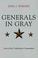 Cover of: Generals in Gray Lives of the Confederate Commander