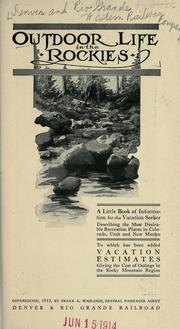 Cover of: Outdoor life in the Rockies. by Denver and Rio Grande Western Railway Company., Denver and Rio Grande Western Railway Company.