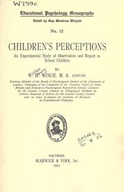 Cover of: Children's perceptions: an experimental study of observation and report in school children.