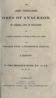 Cover of: first twenty-eight odes.: In Greek and in English; and in both languages, in prose as well as in verse, with variorum notes, a grammatical analysis and a lexicon by John Broderick Roche.