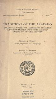 Cover of: Traditions of the Arapaho by George Amos Dorsey, George Amos Dorsey