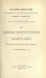 Cover of: Parish institutions of Maryland: with illustrations from parish records