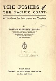 Cover of: The fishes of the Pacific coast by Charles Frederick Holder