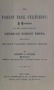 Cover of: The forest tree culturist by Andrew S. Fuller