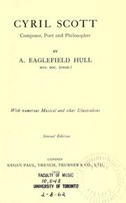 Cover of: Cyril Scott, composer, poet and philosopher. by A. Eaglefield Hull