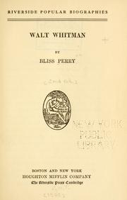 Cover of: Walt Whitman by Bliss Perry, Bliss Perry