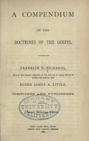 A compendium of the doctrines of the Gospel by F. D. Richards