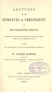 Cover of: Lectures on the evidences of Christianity in the nineteenth century by Albert Barnes