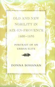 Cover of: Old and new nobility in Aix-en-Provence, 1600-1695: portrait of an urban elite