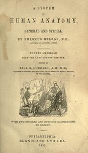 Cover of: A system of human anatomy by Wilson, Erasmus Sir, Wilson, Erasmus Sir