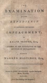 Cover of: An examination of the expediency of continuing the present impeachment
