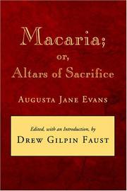 Cover of: Macaria, or, Altars of sacrifice